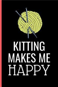 Knitting Makes Me Happy