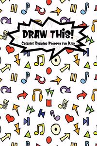 Draw This!