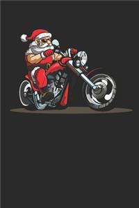 Notebook: Biker Santa Claus Journal I Rocker Diary I 6x9 (A5) -120 Pages I Dot Grid Paper I Perfect Motorcyclist Christmas Gift Idea.