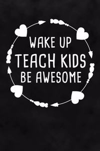 Wake Up Teach Kids Be Awesome