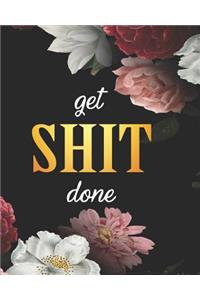 Get Shit Done