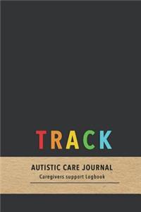 Track Autistic care journal