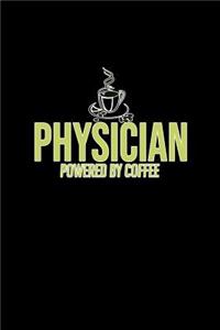 Physician powered by coffee