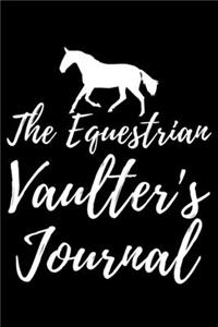 The Equestrian Vaulter's Journal