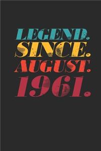 Legend Since August 1961