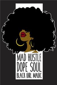 Mad Hustle Dope Soul Black Girl Magic