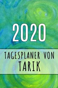 2020 Tagesplaner von Tarik: Personalisierter Kalender für 2020 mit deinem Vornamen