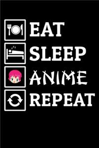 Eat Sleep Anime Repeat