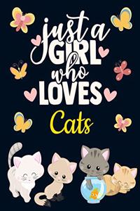 Just a Girl Who Loves Cats