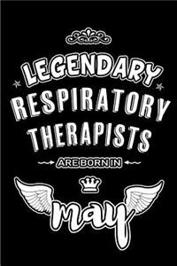 Legendary Respiratory Therapists are born in May
