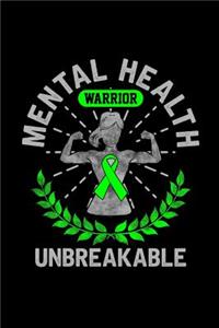 Mental Health Warrior Unbreakable