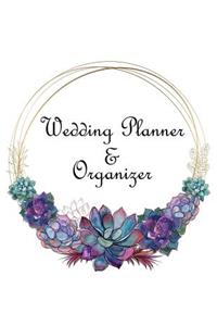 Wedding Planner & Organizer: Large Wedding Planning Notebook 150 Pages - Budget, Timeline, Checklists, Guest List, Table Seating & MORE!