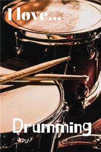 I Love Drumming