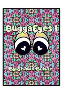 BuggaEyes
