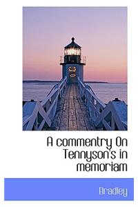 A Commentry on Tennyson's in Memoriam