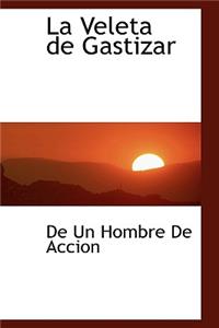 La Veleta de Gastizar