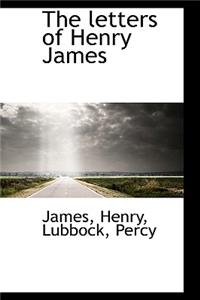 The Letters of Henry James