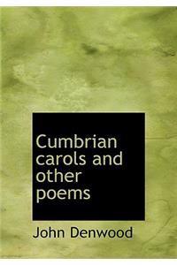 Cumbrian Carols and Other Poems