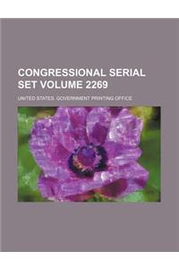 Congressional Serial Set Volume 2269