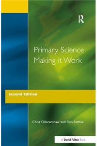 Primary Science - Making It Work