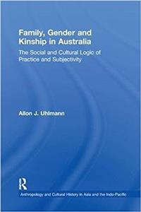 Family, Gender and Kinship in Australia