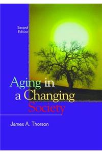 Aging in a Changing Society