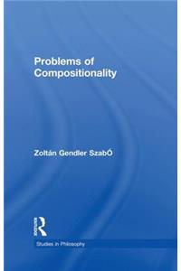 Problems of Compositionality