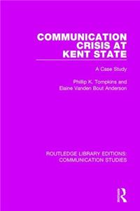 Communication Crisis at Kent State