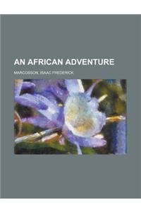 An African Adventure