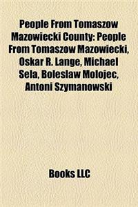 People from Tomaszow Mazowiecki County