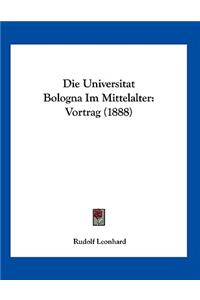 Die Universitat Bologna Im Mittelalter