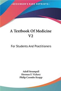 A Textbook of Medicine V2