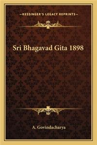 Sri Bhagavad Gita 1898