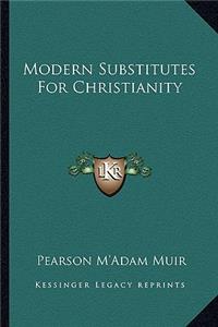 Modern Substitutes for Christianity