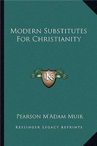 Modern Substitutes for Christianity