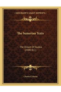 The Sumerian Texts: The Dream Of Gudea (2500 B.C.)