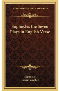 Sophocles the Seven Plays in English Verse