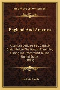 England and America