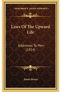 Laws Of The Upward Life