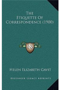 The Etiquette of Correspondence (1900)