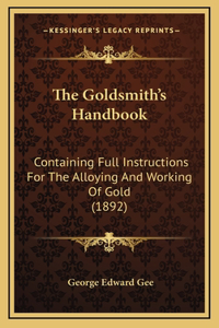 Goldsmith's Handbook