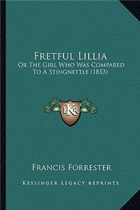 Fretful Lillia