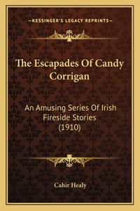 Escapades Of Candy Corrigan