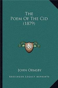 The Poem Of The Cid (1879)