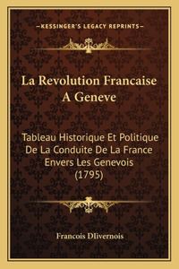 La Revolution Francaise A Geneve