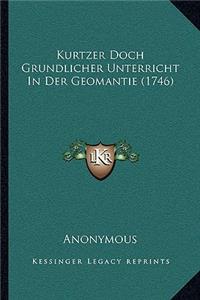 Kurtzer Doch Grundlicher Unterricht In Der Geomantie (1746)