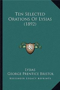 Ten Selected Orations Of Lysias (1892)