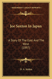 Joe Saxton In Japan