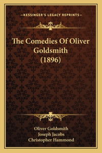 Comedies Of Oliver Goldsmith (1896)