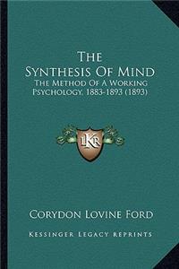 The Synthesis Of Mind